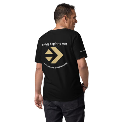Unisex-Bio-Baumwoll-T-Shirt - Erfolg beginnt mit einer Cleveren Entscheidung